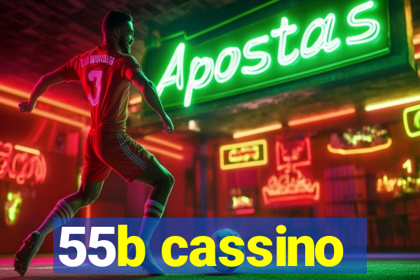 55b cassino